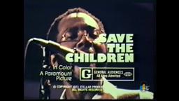 Save The Children (1973) | Trailer