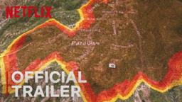 Fire In Paradise | Main Trailer | Netflix