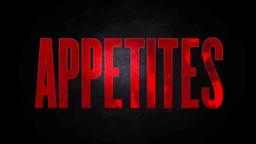 Appetites (2015) Official Trailer