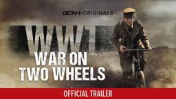 WW1 - War On Two Wheels