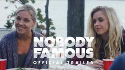 NOBODY FAMOUS Official Trailer (2018) - PRE-ORDER NOW