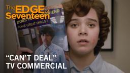 “Can’t Deal” TV Commercial