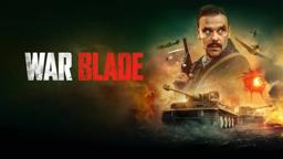 WAR BLADE Official Trailer (2024) War Movie