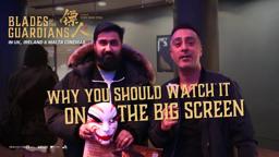 Why you should watch BLADES OF THE GUARDIANS on the BIG SCREEN?