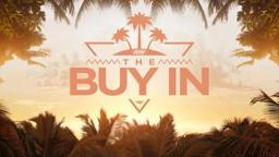 The Buy In (Pre Show)