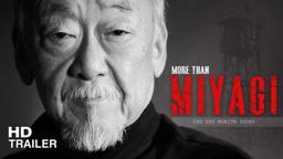 MORE THAN MIYAGI Official Trailer (2021)