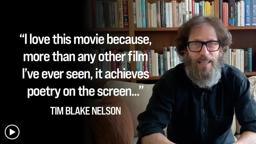 Tim Blake Nelson announces DAYS OF HEAVEN for AFI Movie Club