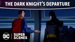 DC Super Scenes: The Dark Knight's Departure