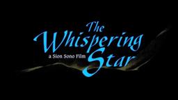 The Whispering Star trailer (English subtitles)