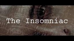 The Insomniac Trailer (official trailer)
