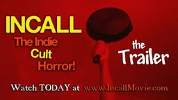 INCALL Trailer - 2016 - INCALL - The Indie Cult Horror movie trailer (INCALL FILM)