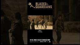 Watch out for a special post-credit scene in BLADES OF THE GUARDIANS!