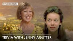 Jenny Agutter plays a game of trivia inspired by THE RAILWAY CHILDREN