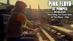 Recording The Dark Side of The Moon - Clip