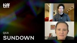 SUNDOWN Q&A | TIFF 2021