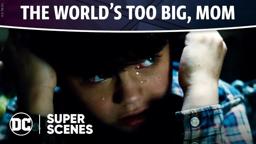 DC Super Scenes: The World's Too Big, Mom