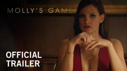 Molly's Game | Official Trailer | Now Playing