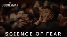 Science of Fear