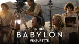 Editing Featurette