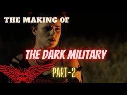 The Dark Military (Making of Public) 0.2