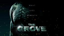 THE GROVE | OFFICIAL TEASER