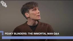 Cillian Murphy and Steven Knight on the Peaky Blinders TV show and The Immortal Man - BFI Q&A