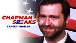CHAPMAN SPEAKS (2024) - Teaser Trailer