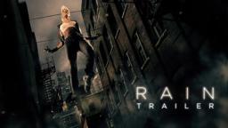 RAIN — Trailer