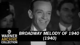 Broadway Melody of 1940 1940 HD Trailer