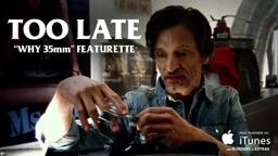 "Why 35mm” Featurette