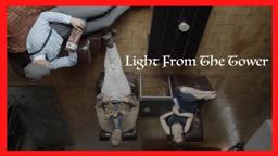 Light From The Tower [Official Trailer] - Coming April 2020