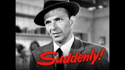 Suddenly - Unofficial Trailer