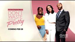 Don’t Waste Your Pretty | Trailer | Feb 28