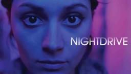 Night Drive - Official Movie Trailer (2021)