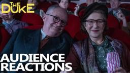 Audience React to The Duke