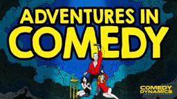 Adventures In Comedy Trailer