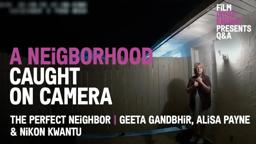 Tragedy Told in Dash-Cam - The Perfect Neighbor Q&A
