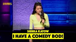 I Have a Comedy Bod
