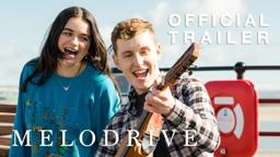 Melodrive Official Trailer (2024) UK Music Drama