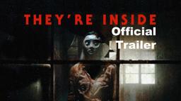 THEY'RE INSIDE - Teaser Trailer