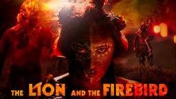 The Lion and the Firebird - Trailer