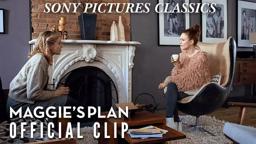 Maggie's Plan | Official Clip HD (2016)