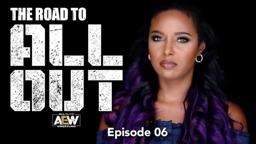 The Road to All Out - Episode 06