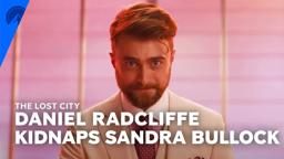 Daniel Radcliffe Kidnaps Sandra Bullock