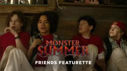 Friends for Life Featurette