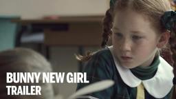 Bunny New Girl -  Trailer