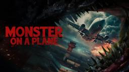 Monster On A Plane | Official Trailer | Horror Brains