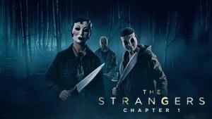 The Strangers: Chapter 1