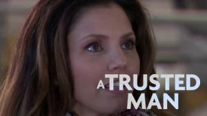 A Trusted Man