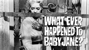What Ever Happened to Baby Jane?